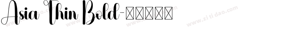 Asia Thin Bold字体转换
